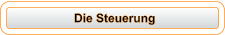 Die Steuerung