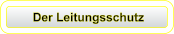 Der Leitungsschutz