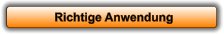 Richtige Anwendung