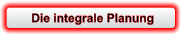 Die integrale Planung