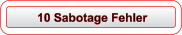 10 Sabotage Fehler