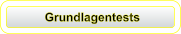Grundlagentests