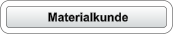 Materialkunde