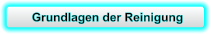 Grundlagen der Reinigung