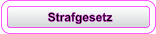 Strafgesetz