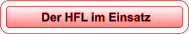 Der HFL im Einsatz
