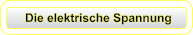Die elektrische Spannung