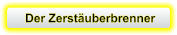 Der Zerstäuberbrenner