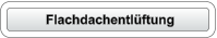 Flachdachentlüftung