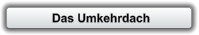 Das Umkehrdach