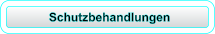 Schutzbehandlungen