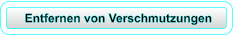 Entfernen von Verschmutzungen