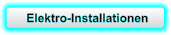 Elektro-Installationen